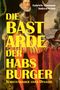 "Die Bastarde der Habsburger: Schattenkinder einer Dynastie" von Gabriele Hasmann und Andrea Schuh. Ein Gemälde mit adeliger Person.