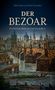 Michaela Vocelka: Der Bezoar, Buch