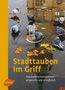 Viktor Wiese: Stadttauben im Griff, Buch