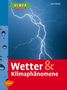 Hans Häckel: Wetter & Klimaphänomene, Buch