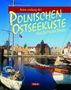 Ralf Freyer: Reise entlang der polnischen Ostseeküste - Von Stettin bis Danzig, Buch