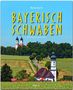 Johann Schrenk: Reise durch Bayerisch-Schwaben, Buch