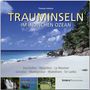 Trauminseln im Indischen Ozean - Seychellen . Mauritius . La Rèunion . Sansibar . Madagaskar . Malediven . Sri Lanka, Buch