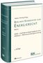 Franz Jürgen Säcker: Berliner Kommentar zum Energierecht, Band 07, Buch