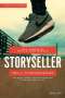 Ralph Stieber: Storyseller: Wie Marken zu Bestsellern werden, Buch