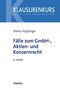 Markus Käpplinger: Fälle zum GmbH-, Aktien- und Konzernrecht, Buch