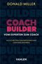 Donald Miller: Coach Builder, Buch