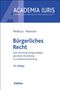 Dieter Medicus: Bürgerliches Recht, Buch, Buch