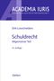 Dirk Looschelders: Schuldrecht Allgemeiner Teil. Schuldrecht AT, Buch