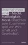 Jürgen Weibler: Unternehmensethik: Macht, Maßlosigkeit, Moral, Buch