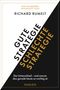 "Ein Klassiker" Management Today. Gute Strategie, schlechte Strategie. Der Unterschied – und warum das heute wichtig ist. Vahlen.