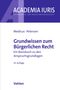 "Grundwissen zum Bürgerlichen Recht", 14. Auflage von Medicus, Petersen. Blaues, schlichtes Cover mit Verlagslogo Vahlen., Buch