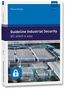 Text: "Guideline Industrial Security, IEC 62443 is easy, 2nd rev. Ed., Pierre Kobes, VDE Verlag." 
Eine Fabrikanlage und ein Schlosssymbol.