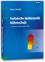 „Technische Mathematik Kältetechnik, 3. Auflage“ von Dieter Schmidt, blaues Cover, VDE Verlag, schematische Grafik., Buch
