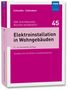 Herbert Schmolke: Elektroinstallation in Wohngebäuden, Buch, Buch