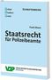 Frank Braun: Staatsrecht für Polizeibeamte, Buch