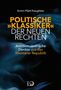 Armin Pfahl-Traughber: Politische "Klassiker" der Neuen Rechten, Buch, Buch