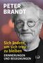Peter Brandt: Sich ändern, um sich treu zu bleiben, Buch