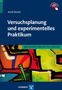 Arndt Bröder: Versuchsplanung und Experimentelles Praktikum, Buch