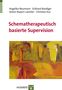 Angelika Neumann: Schematherapeutisch basierte Supervision, Buch