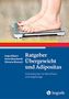 Anja Hilbert: Ratgeber Übergewicht und Adipositas, Buch