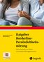Anne Kristin von Auer: Ratgeber Borderline-Persönlichkeitsstörung, Buch