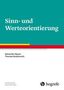 Alexander Noyon: Sinn- und Werteorientierung, Buch