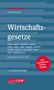 : Wirtschaftsgesetze 2025, Buch,Div.