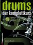 Drums. Der Komplettkurs, Noten