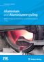 Christoph Schmitz: Aluminium und Aluminiumrecycling, Buch
