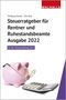 Wolfgang Benzel: Steuerratgeber für Rentner und Ruhestandsbeamte - Ausgabe 2022, Buch