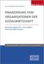 Klaus-Ulrich Schellberg: Finanzierung von Organisationen der Sozialwirtschaft, Buch