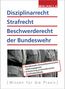 Karl Helmut Schnell: Disziplinarrecht, Strafrecht, Beschwerderecht der Bundeswehr, Buch