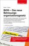 Ina Bürkel: BtOG - Das neue Betreuungsorganisationsgesetz, Buch