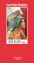 Juan Pablo Villalobos: Das Alibi, Buch