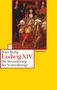 Peter Burke: Ludwig XIV, Buch, Buch