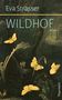 Eva Strasser: Wildhof, Buch