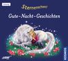 "Sternenschweif", "Gute-Nacht-Geschichten", "Lesung". Ein Mädchen sitzt neben einem Einhorn auf einer Wiese mit Blumen und Sternen., CD