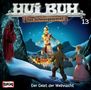 Eberhard Alexander-Burgh: HUI BUH Neue Welt 13. Der Geist der Weihnacht, CD