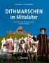 Enno Bünz: Dithmarschen im Mittelalter, Buch