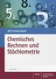 Ralf Schwarzbach: Chemisches Rechnen und Stöchiometrie, Buch