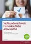 Bernd Küllenberg: Sachkundenachweis Freiverkäufliche Arzneimittel, Buch