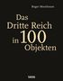 Roger Moorhouse: Das Dritte Reich in 100 Objekten, Buch