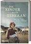 Mikhal Dekel: Die Kinder von Teheran, Buch