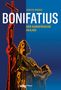 Judith Rosen: Bonifatius, Buch, Buch