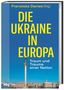 Die Ukraine in Europa, Buch