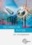 Ewald Bach: Technische Physik, Buch