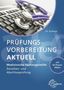 Patricia Aden: Prüfungsvorbereitung aktuell - Medizinische Fachangestellte, Buch