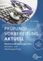 Patricia Aden: Prüfungsvorbereitung aktuell - Medizinische Fachangestellte, Buch