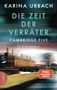 „KARINA URBACH, DIE ZEIT DER VERRÄTER, CAMBRIDGE FIVE, KRIMINALROMAN.” Historisches Gebäude und fließendes Wasser., Buch
